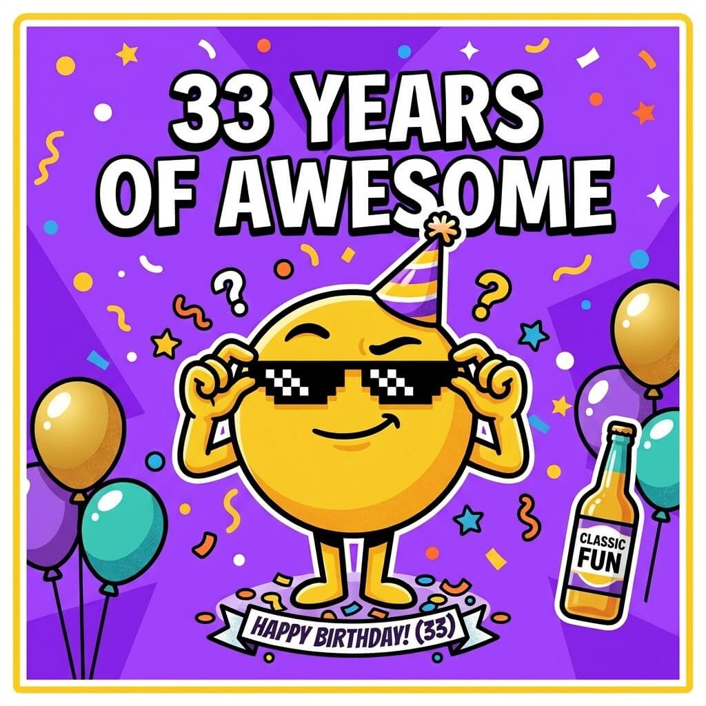 33rd birthday meme