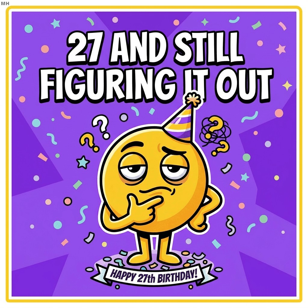 27th birthday memes