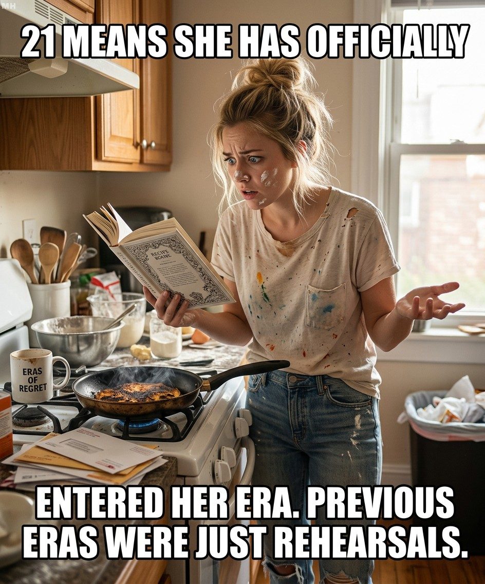 Officially entered her era meme