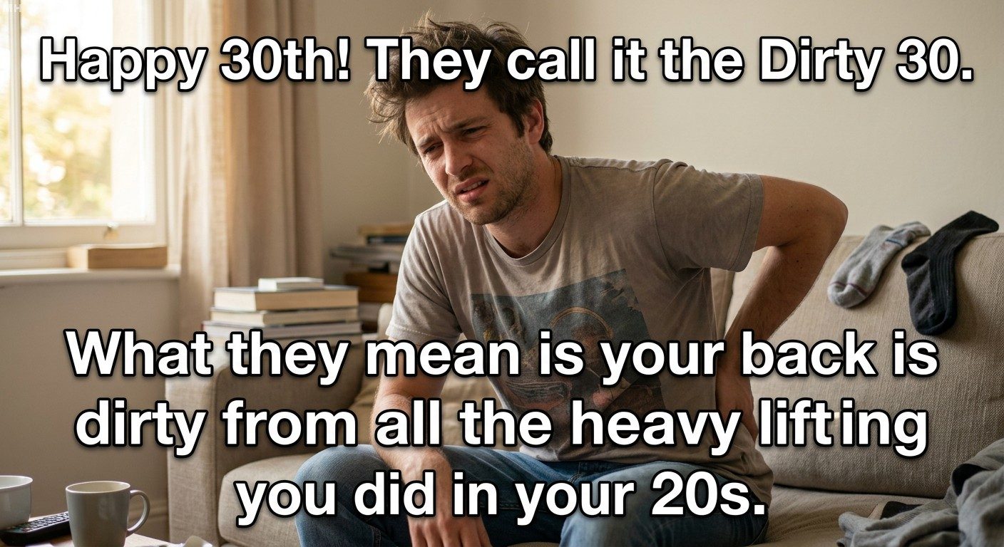 Dirty 30, decades of heavy lifting meme