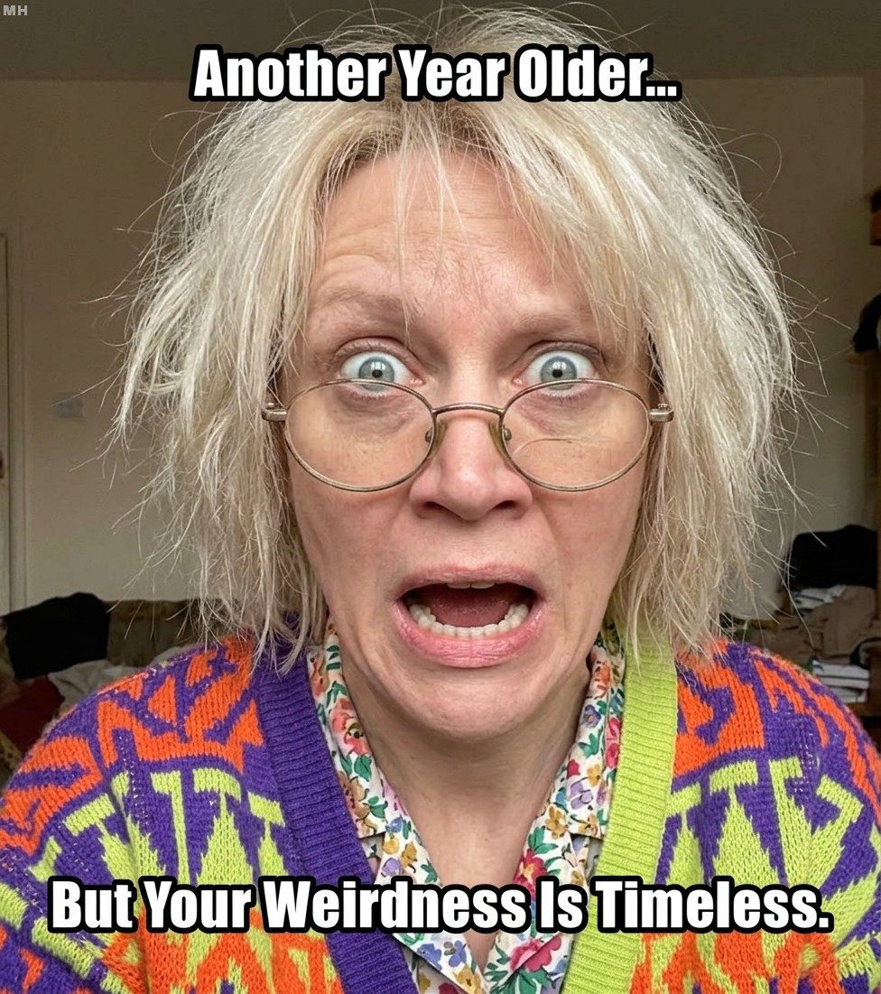 Timeless Weirdness: The Compliment Only a Sibling Can Deliver