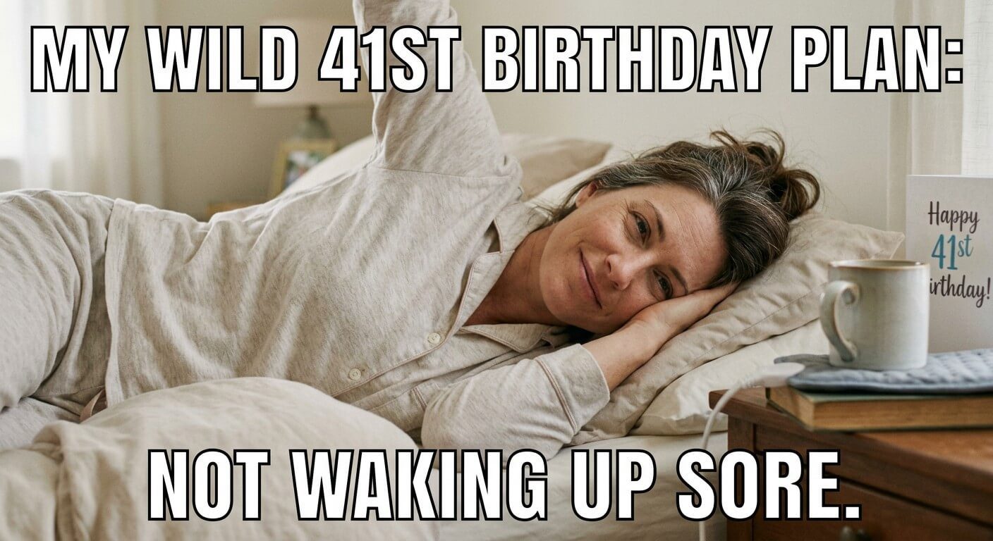Not Waking Up Sore Meme