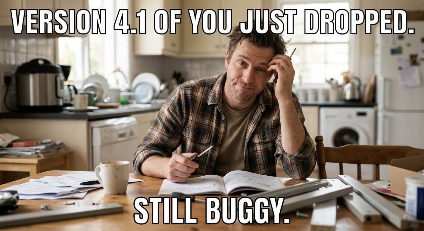 Buggy New Version Meme