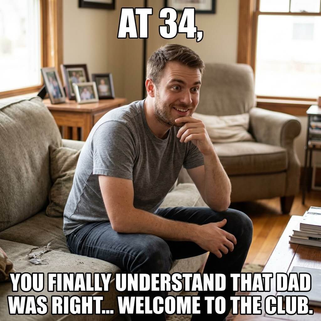 Dad Was Right Meme