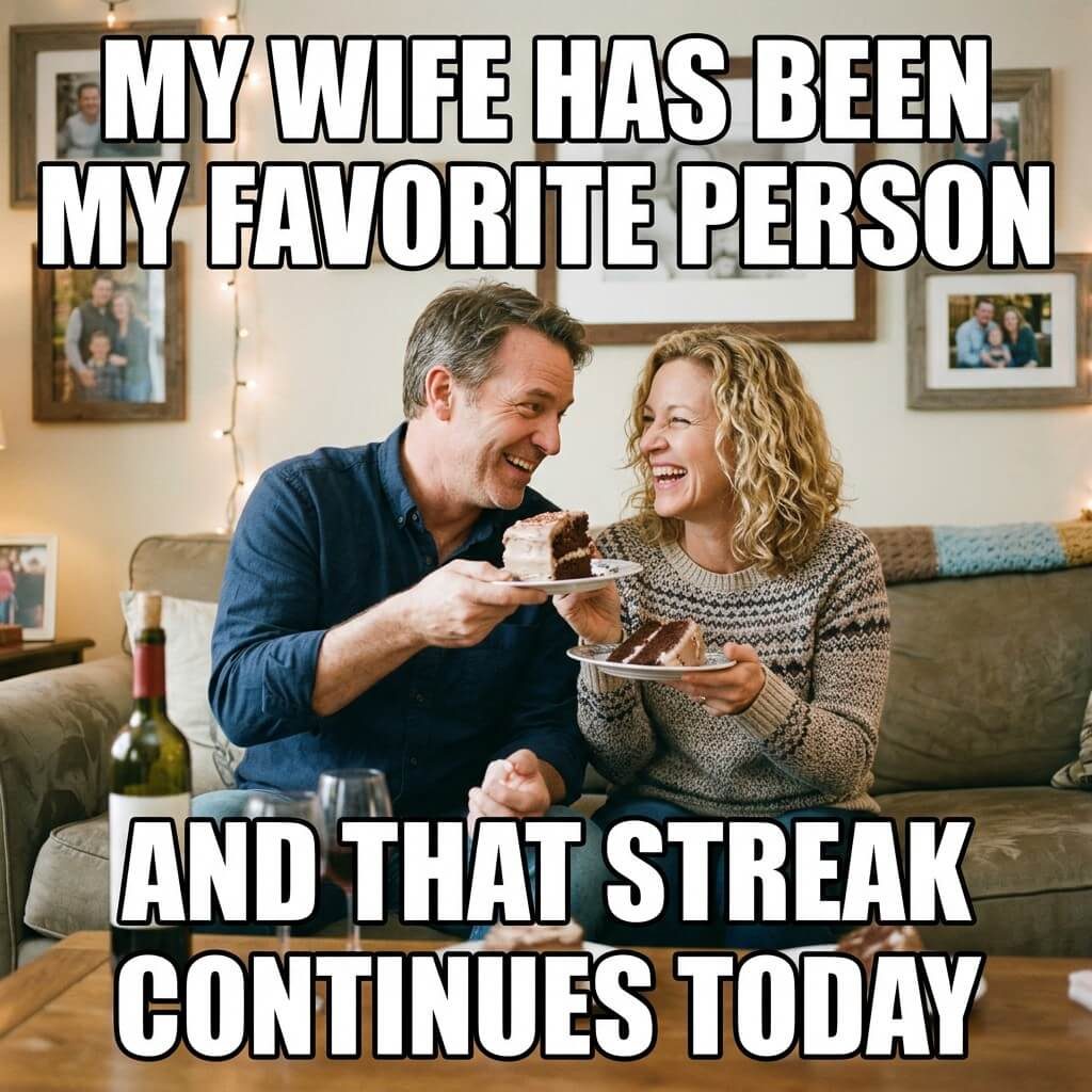 Favorite Person Streak Meme