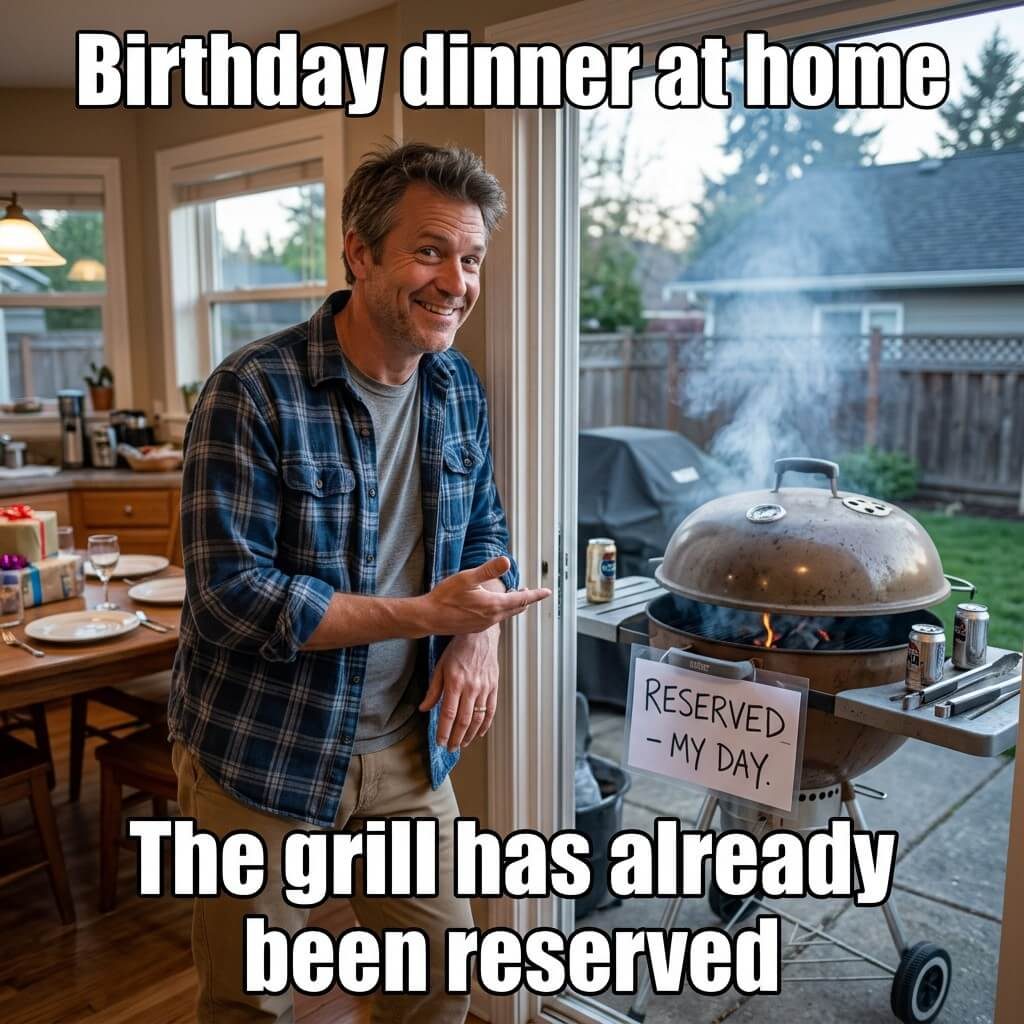Grill Already Booked Meme