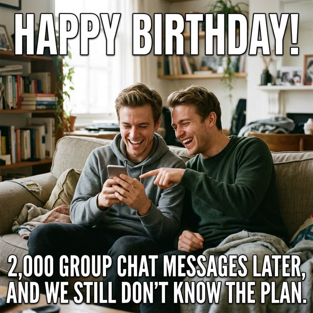 Two Thousand Messages, No Plan Meme