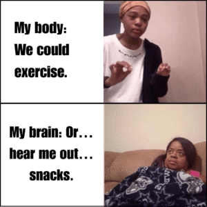 My body: We could exercise