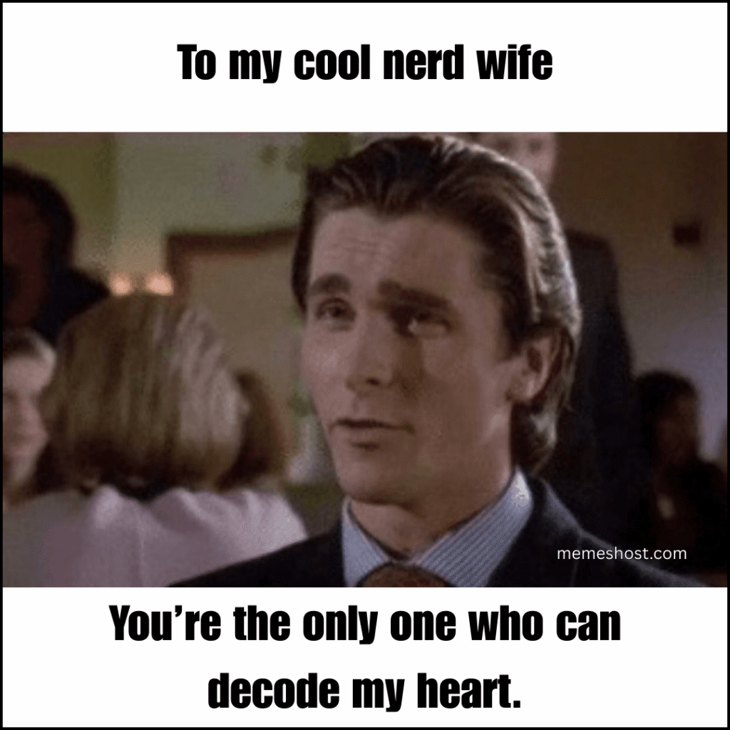 To my cool nerd wife
