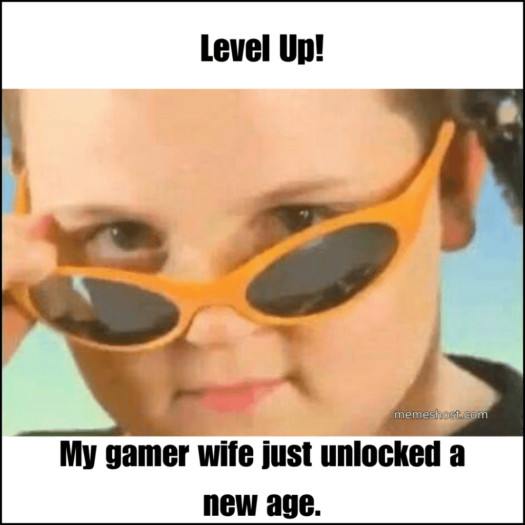 Gamer wife just unlocked a new age