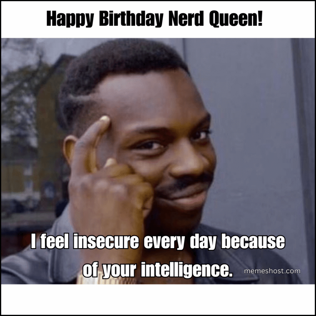 Happy Birthday Nerd Queen