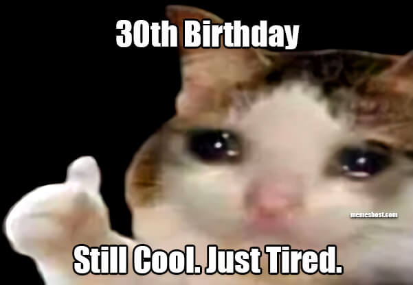 30th Birthday Memes