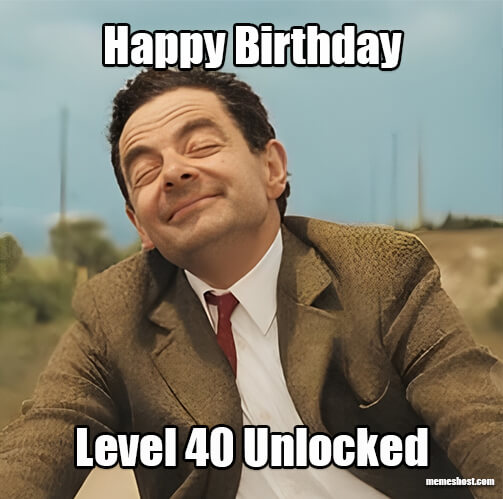 40th Birthday Memes