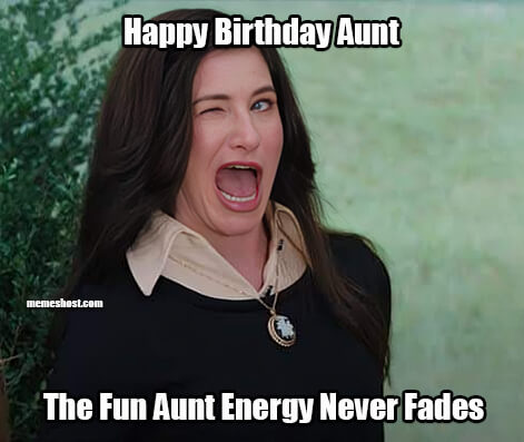 Happy Birthday Memes for aunt