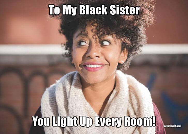 Happy Birthday Black Sister Meme