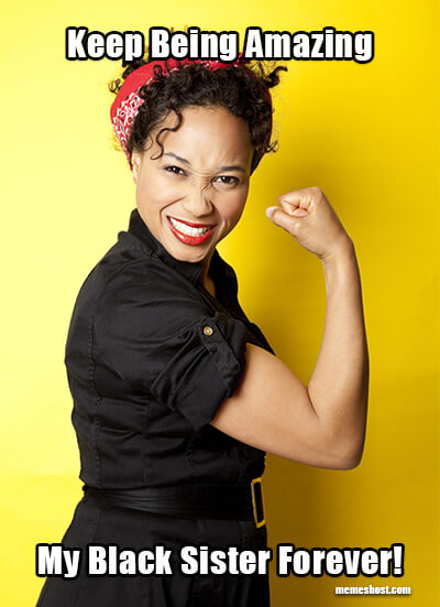 Happy Birthday Black Sister Meme