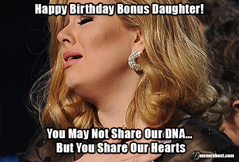 Happy Birthday Bonus Daughter Meme