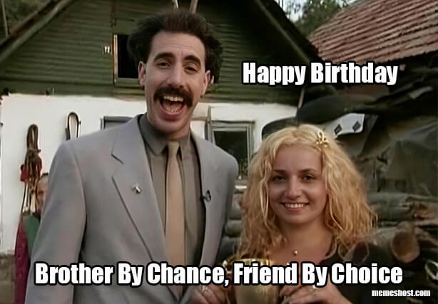 Happy Birthday Memes for brother