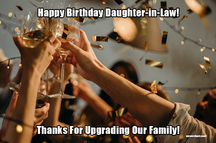 Happy Birthday, Daughter-in-Law Meme