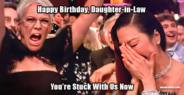 Happy Birthday, Daughter-in-Law Meme