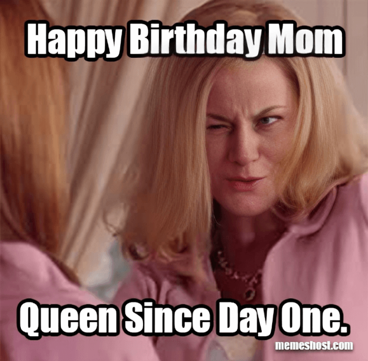 Happy Birthday Memes for mom