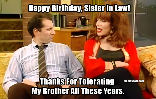 Happy Birthday Sister-in-Law Meme