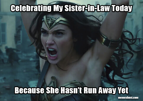 Happy Birthday Sister-in-Law Meme