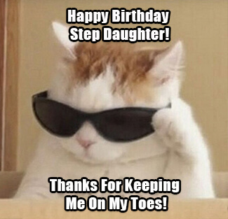 Happy Birthday Step Daughter Meme