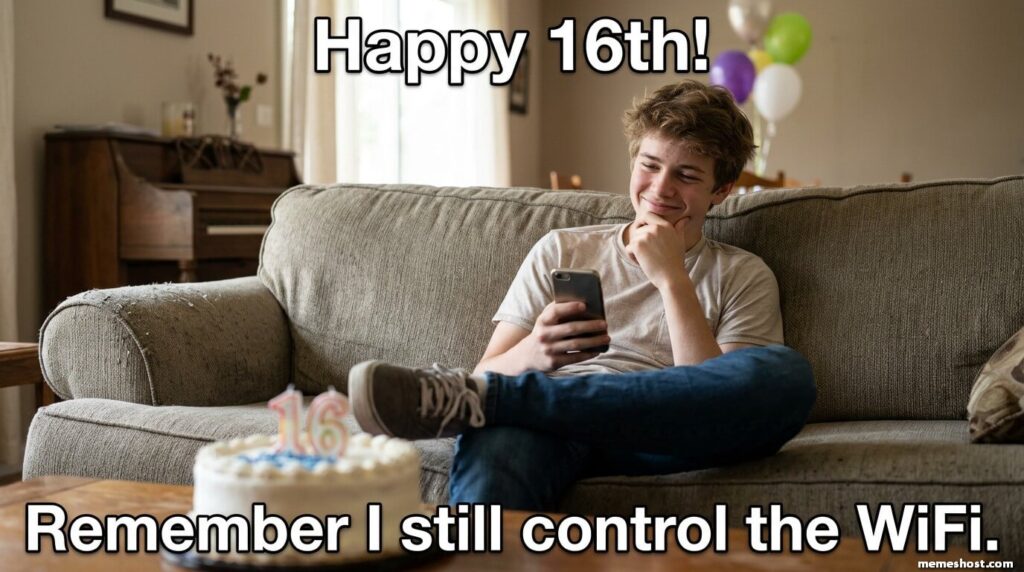 16th Birthday Meme from Dad