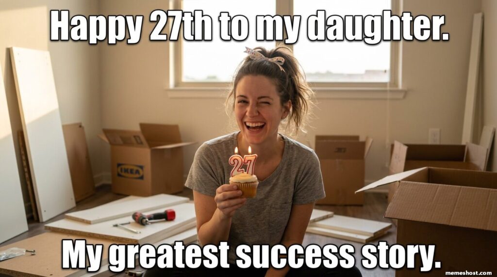 27th Birthday Meme for Daughter