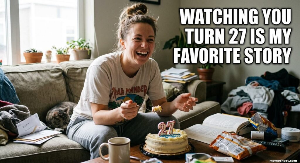 27th Birthday Meme for Daughter
