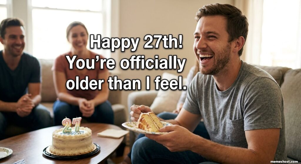 27th Birthday Meme for Son