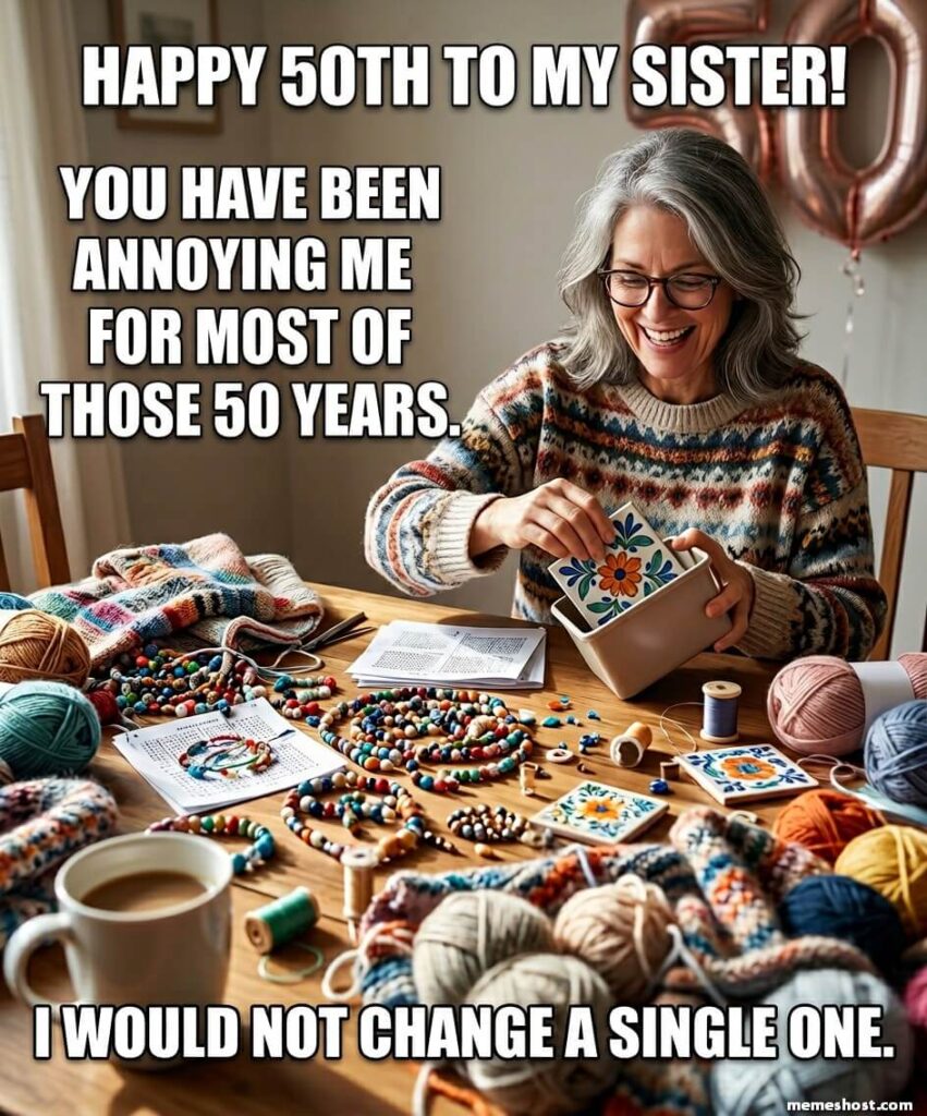 50th-Birthday-Memes-for-Sister-and-Best-Friend