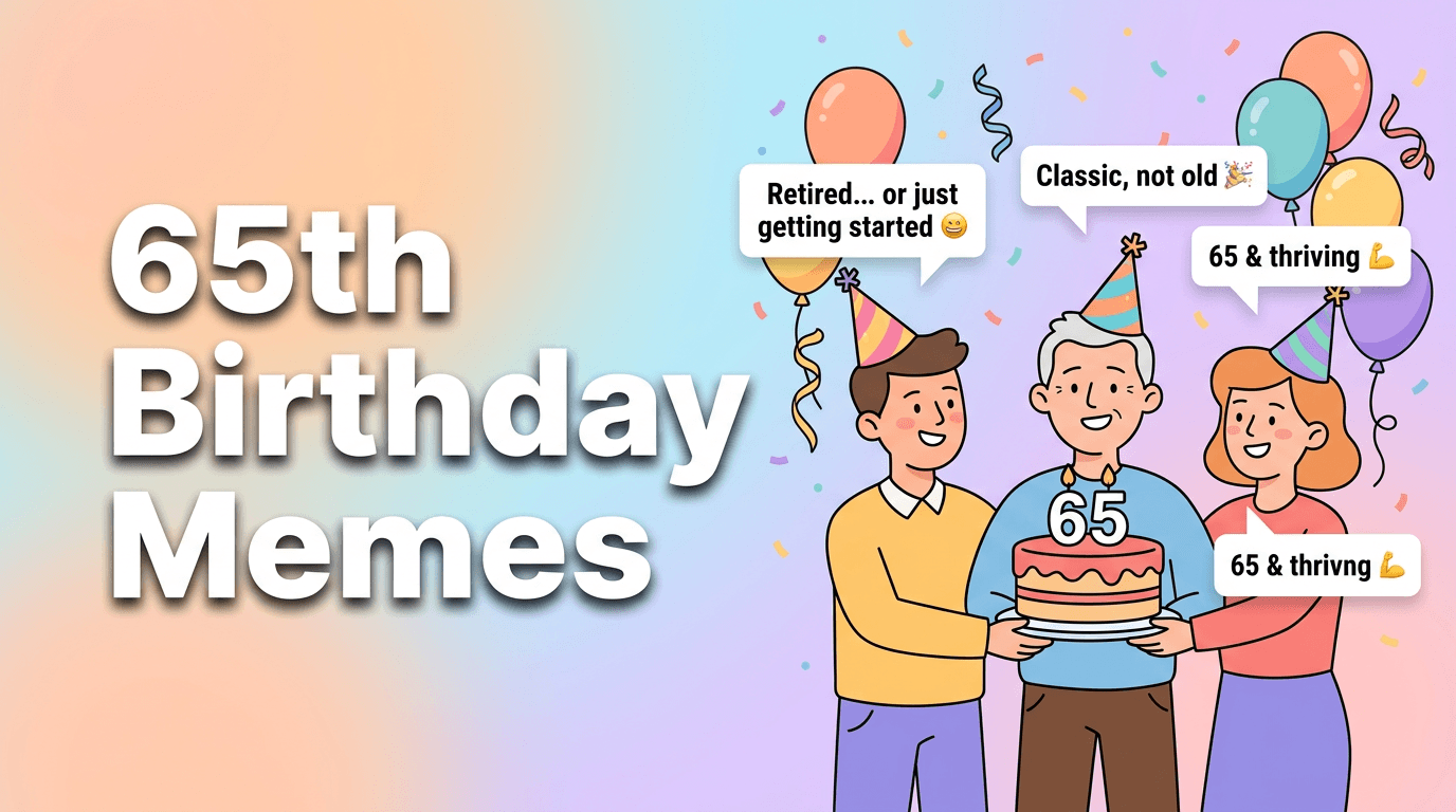 65th birthday meme
