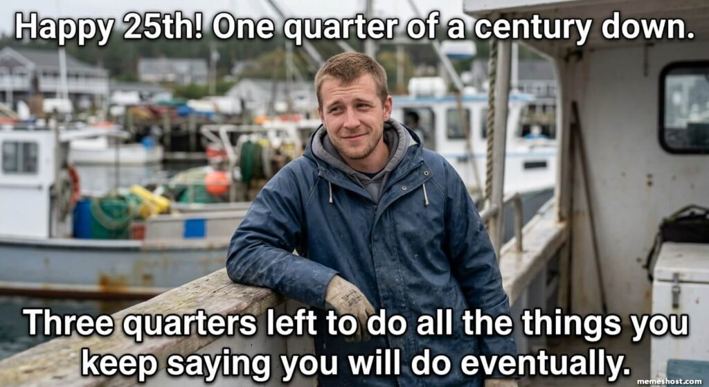 Best 25th Birthday Memes to Save