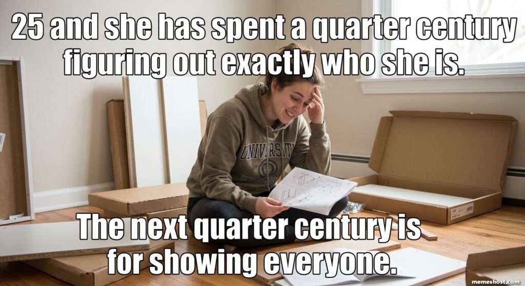 Funny 25th Birthday Memes for Her