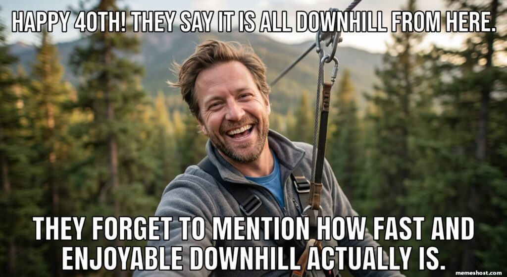 Rude and Hilarious 40th Birthday Meme