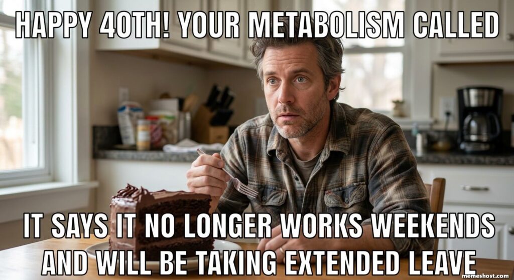 Rude and Hilarious 40th Birthday Meme