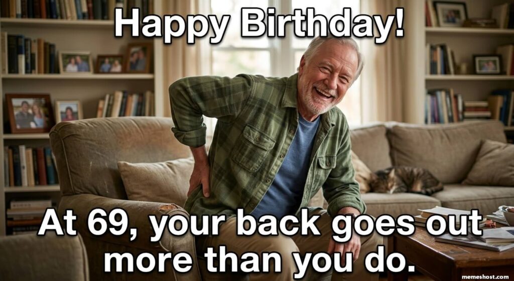 Funny 69th Birthday Meme
