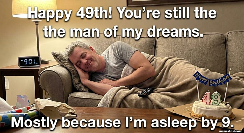 Husband's 49th Birthday Meme